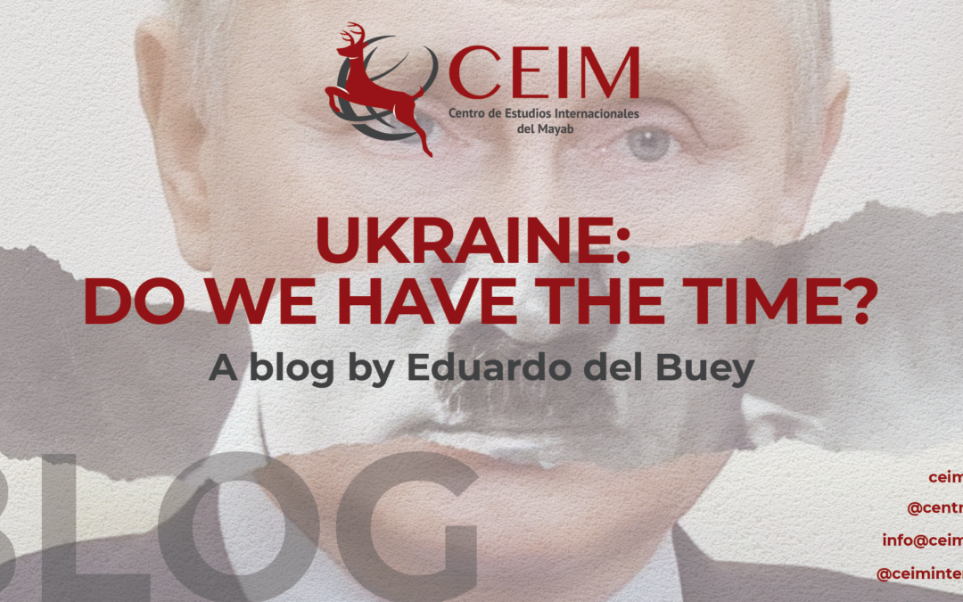 UKRAINE: DO WE HAVE THE TIME?￼